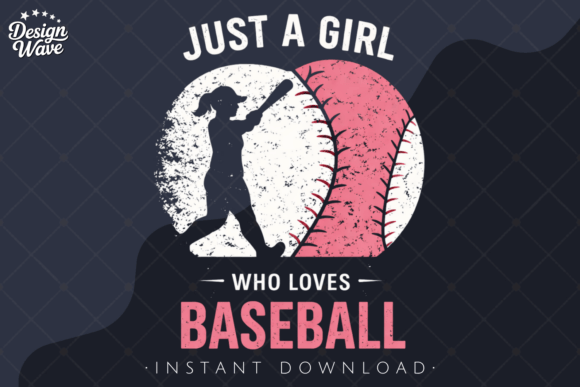 Just a Girl Who Loves Baseball PNG: A Feminine Touch for Sports Design
