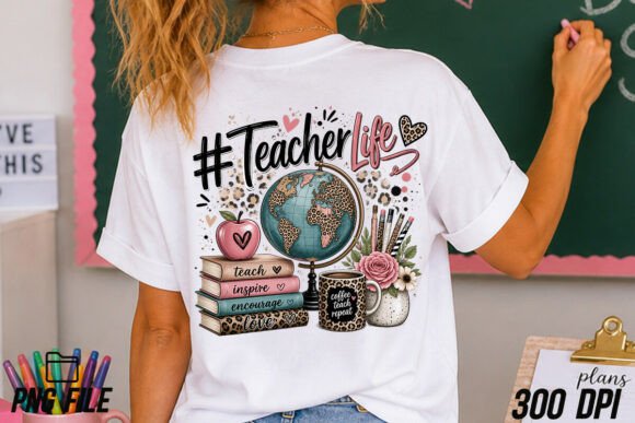 Teacher Shirt Sublimation: #Teacherlife Design Bundle