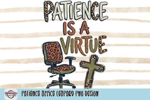 Wild Elegance Meets Office Humor: The Patience Office Leopard PNG Design